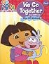 We Go Together, Same & Different: Wipe-off Workbook (Dora the Explorer; Pre K)