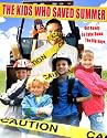 The Kids Who Saved Summer