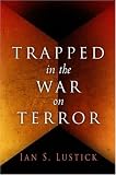 Trapped in the War on Terror
