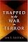 Trapped in the War on Terror