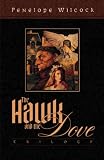 The hawk and the dove : a trilogy
