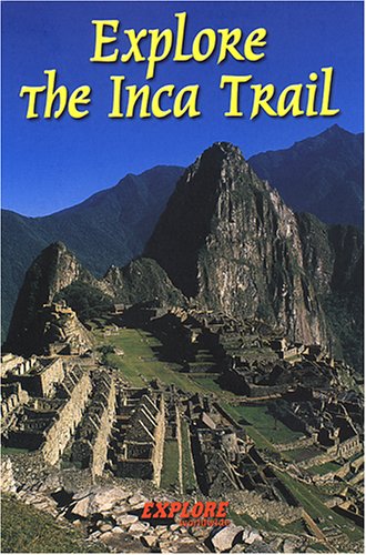City Travel Guides Discounted  Books : Explore the Inca Trail (Rucksack Readers)