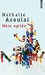 M�re agit�e