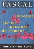 Discours sur les passions de l'amour