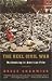 The Reel Civil War: Mythmaking in American Film