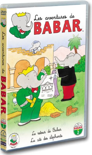 Les Aventures de Babar : Le Retour de Babar / La Cité des éléphants (+ 4 comptines)