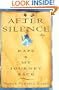 After Silence: Rape and My Journey Back