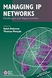 Managing IP Networks: Challenges and Opportunities (IEEE Press Series on Network Management)