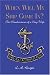 Search : When Will My Ship Come In?: The Misadventures of a Navy Wife