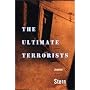 The Ultimate Terrorists