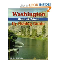 Washington Blue-Ribbon Fly Fishing Guide (Blue-Ribbon Fly Fishing Guides)