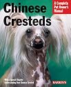 Chinese Cresteds (A Complete Pet Owner's Manual)