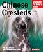  : Chinese Cresteds (Complete Pet Owner's Manual)