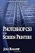 Photoshop CS3 for Screen Printers (Wordware Applications Library)