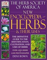 New Encyclopedia of Herbs & Their Uses