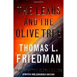 The Lexus and the Olive Tree: Understanding Globalization (Hardcover)