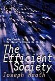 The Efficient Society: Why Canada Is as Close to Utopia as It Gets