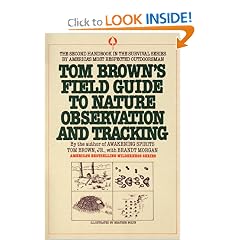 Tom Brown's Field Guide to Nature Observation and Tracking