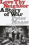 Love Thy Neighbor: A Story of War (Vintage)
