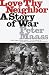 Love Thy Neighbor: A Story of War