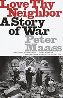 Love Thy Neighbor: A Story of War