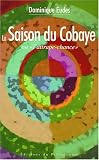 La saison du cobaye ou l\'Attrape chance