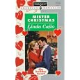 Mister Christmas (The Holiday Heart) (Harlequin American Romance, No 704) by Linda Cajio