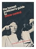 The honest politician's guide to crime control