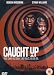 Caught Up [1998]
