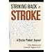 Striking Back at Stroke: A Doctor-Patient Journal