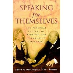 Speaking for Themselves: The Personal Letters of Winston and Clementine Churchill