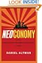 Neoconomy: George Bush's Revolutionary Gamble with America's Future