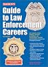 Guide to Law Enforcement Careers (Barron's Guide to Law Enforcement Careers)