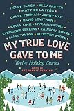 My true love gave to me : twelve days of Christmas