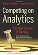 Competing on Analytics: The New Science of Winning