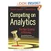 Competing on Analytics: The New Science of Winning