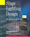 Stage Lighting Design: The Art, the Craft, the Life