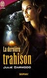 La derni�re trahison