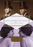 Love Speaks Its Name: Gay and Lesbian Love Poems (Everymans Library Pocket Poets)