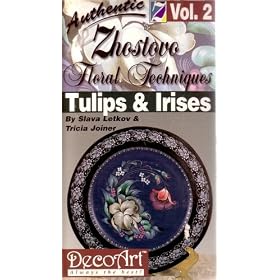 Zhostovo Floral Techniques: Tulips & Irises [Vol 2]
