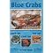 Crabs! Crabs! Crabs! (The Delicious Kind!)