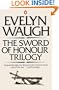 The Sword of Honour Trilogy: Men at Arms, Officers and Gentlemen & Unconditional Surrender