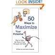 50 Ways to Maximize Your Potential