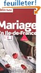Guide du mariage en Ile-de-France