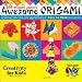 Creativity for Kids Awesome Origami