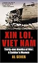 Xin Loi, Viet Nam: Thirty-one Months of War - A Soldier's Memoir