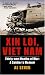 Xin Loi, Viet Nam: Thirty-one Months of War - A Soldier's Memoir