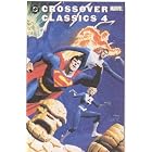 DC Marvel Crossover Classics, Vol. 4 by Ron Marz