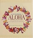 A Little Book of Aloha