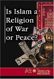 Books : At Issue Series - Is Islam a Religion of War or Peace? (hardcover edition) (At Issue Series)
